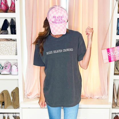 Make Heaven Crowded Embroidered Tee