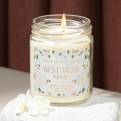 Best Mom Ever 9 oz Soy Candle - Mother's Day Gifts